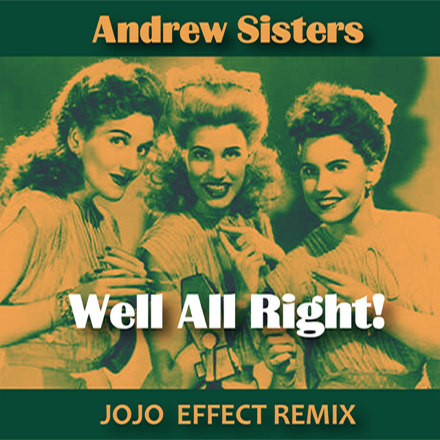 Well All Right! - Jojo Effect Latin Remix