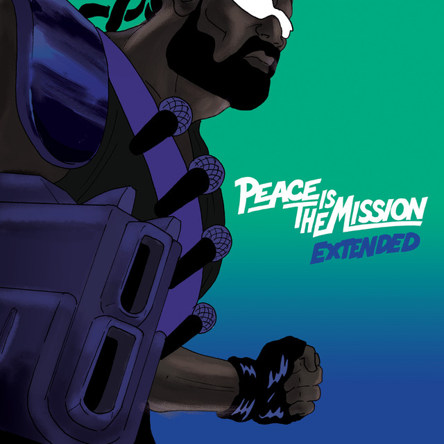 Peace Is The Mission (Extended)