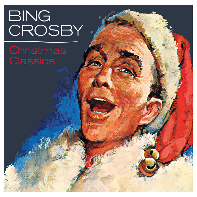 Bing Crosby - Christmas Classics