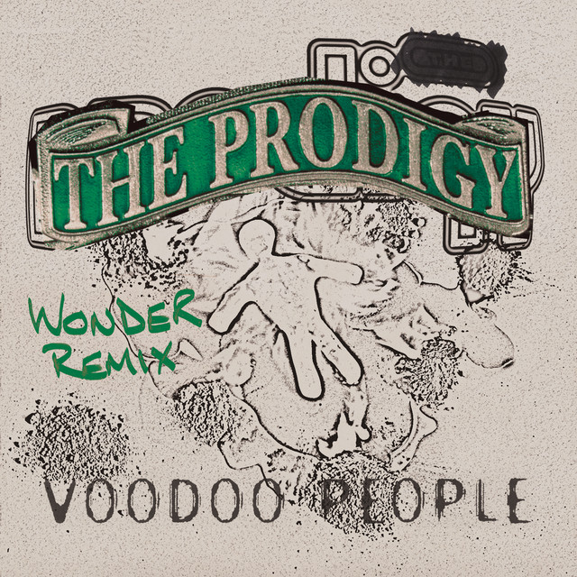 Voodoo People (Wonder Remix)