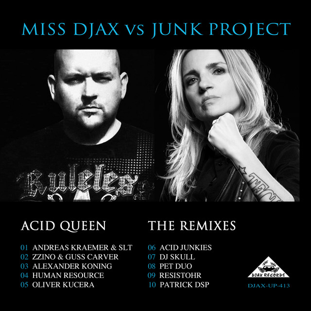 Acid Queen - Acid Junkies Remix