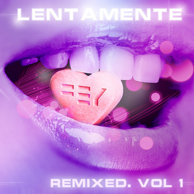 Lentamente Remixed, Vol. 1