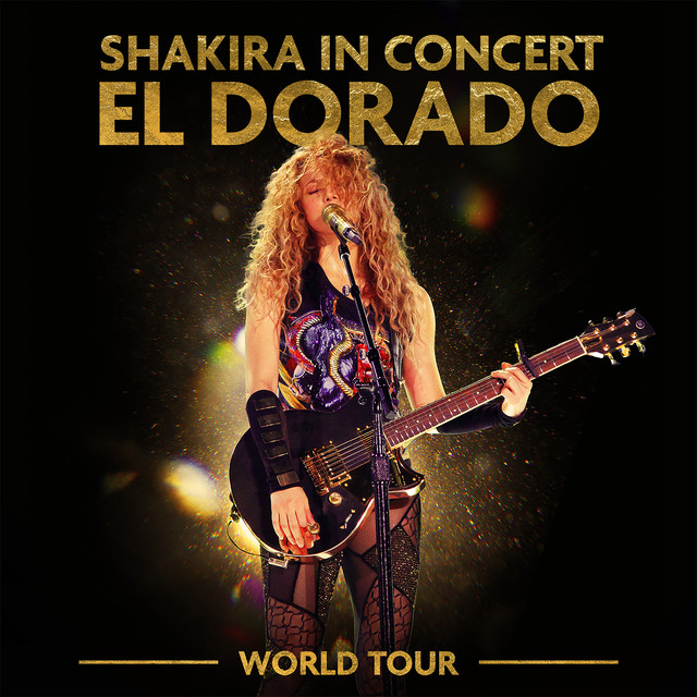 Can't Remember to Forget You - El Dorado World Tour Live