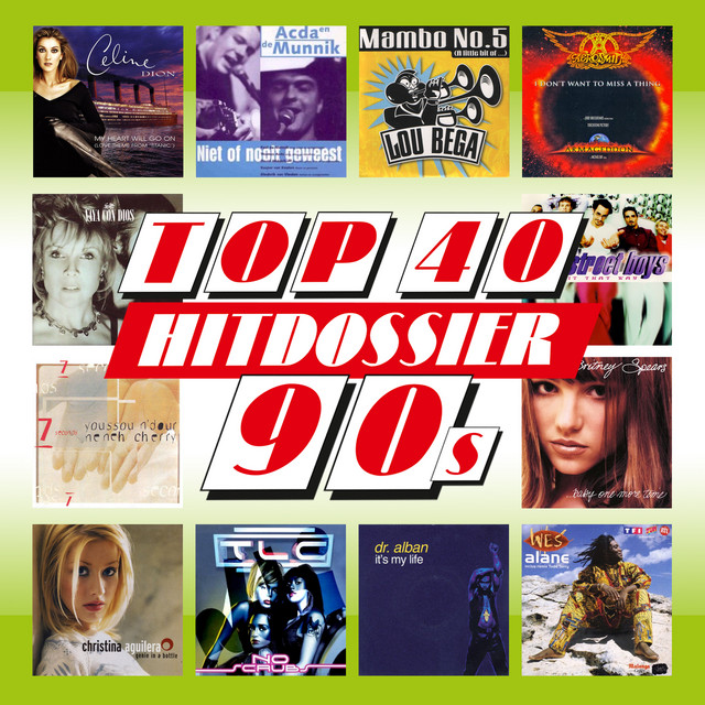 TOP 40 HITDOSSIER - 90s