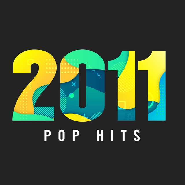 2011 Pop Hits