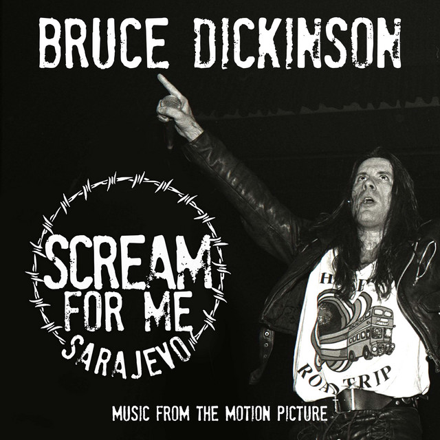 Scream for Me Sarajevo (Music from the Motion Picture)