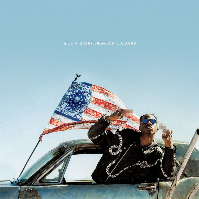 ALL-AMERIKKKAN BADA$$