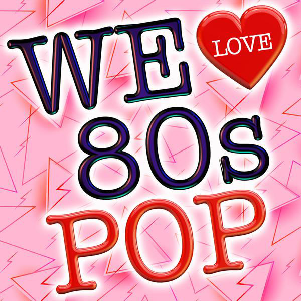 We Love 80s Pop