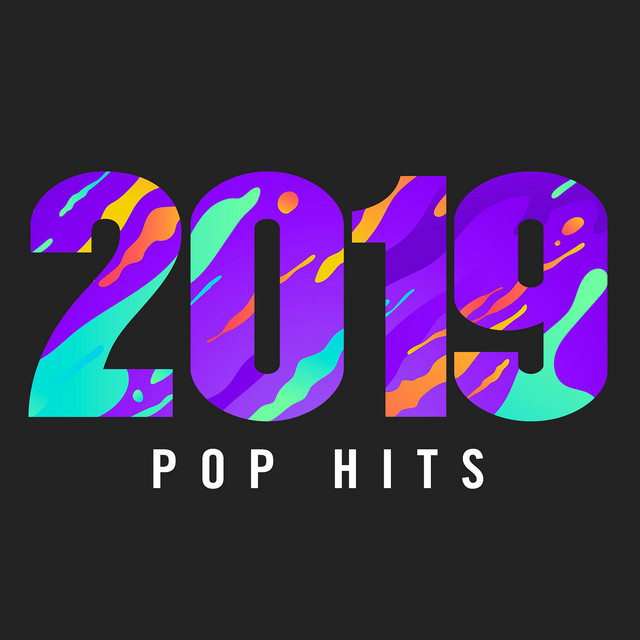 2019 Pop Hits