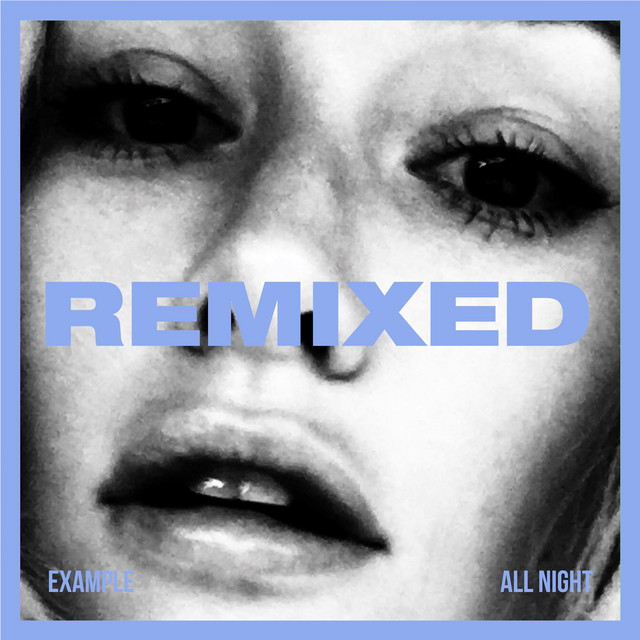 All Night (REMIXED)