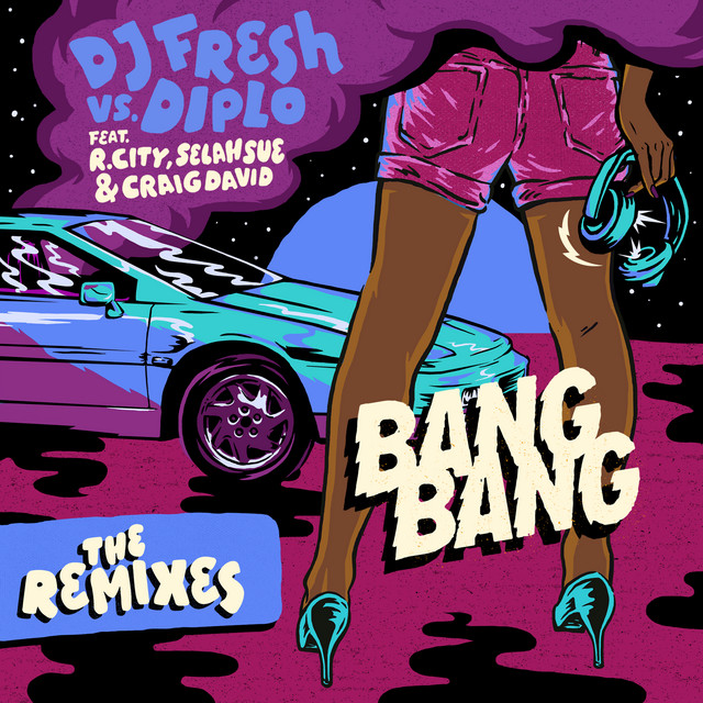 Bang Bang (Remixes) (feat. R. City, Selah Sue & Craig David)