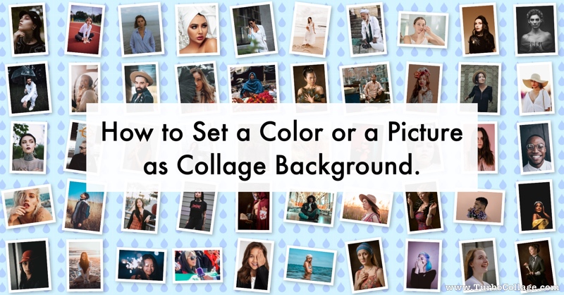 How to Set a Color or a Picture as Collage Background.