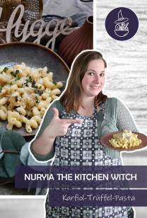 Nuryia, the Kitchen Witch - Karfiol-Trüffel-Pasta