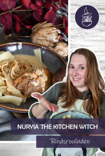 Nuryia, the Kitchen Witch - Rindsrouladen
