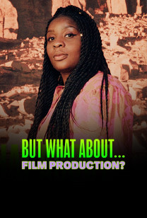 But What About... - Film Production