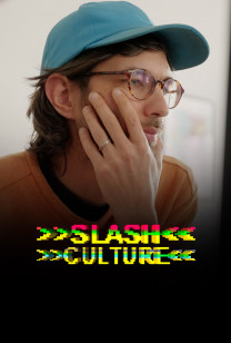 Slash Culture - S1