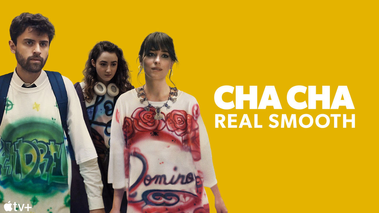 Watch Cha Cha Real Smooth Online HD Stream CANAL