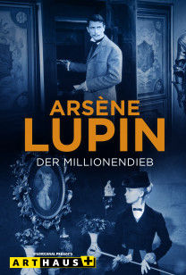 Arsène Lupin, der Millionendieb