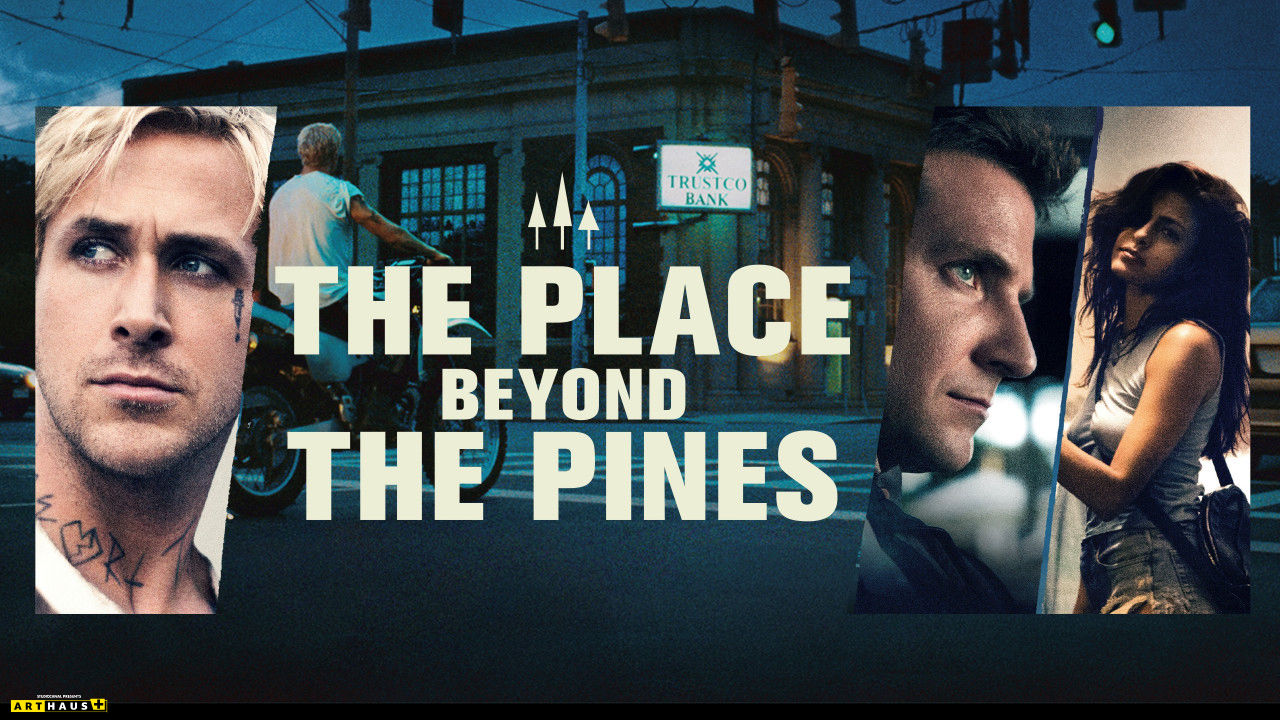 The Place Beyond the Pines