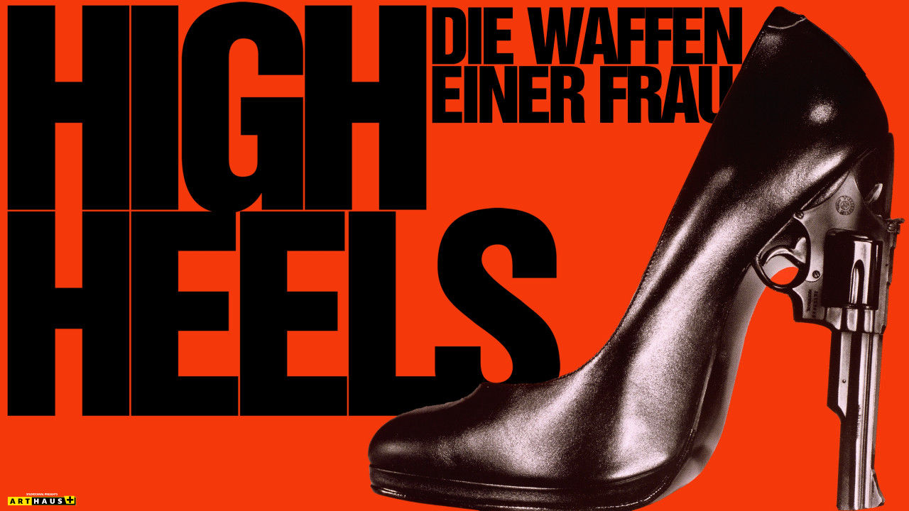 High Heels - Die Waffen einer Frau