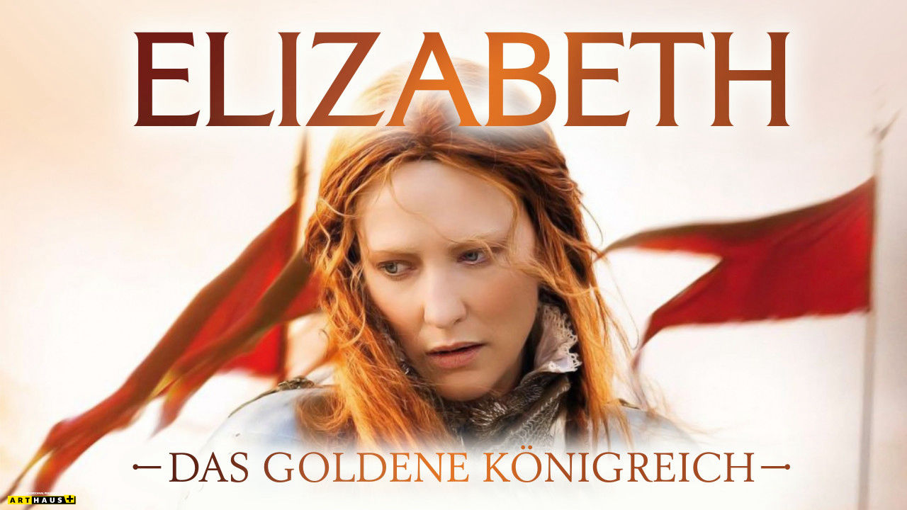 Elizabeth - Das goldene Königreich