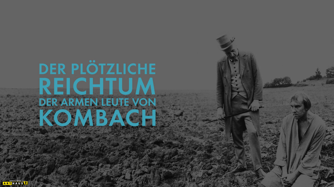 Der plötzliche Reichtum der armen Leute von Kombach