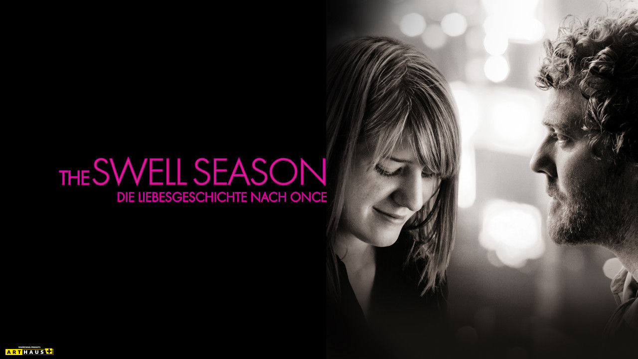 The Swell Season: Die Liebesgeschichte nach Once