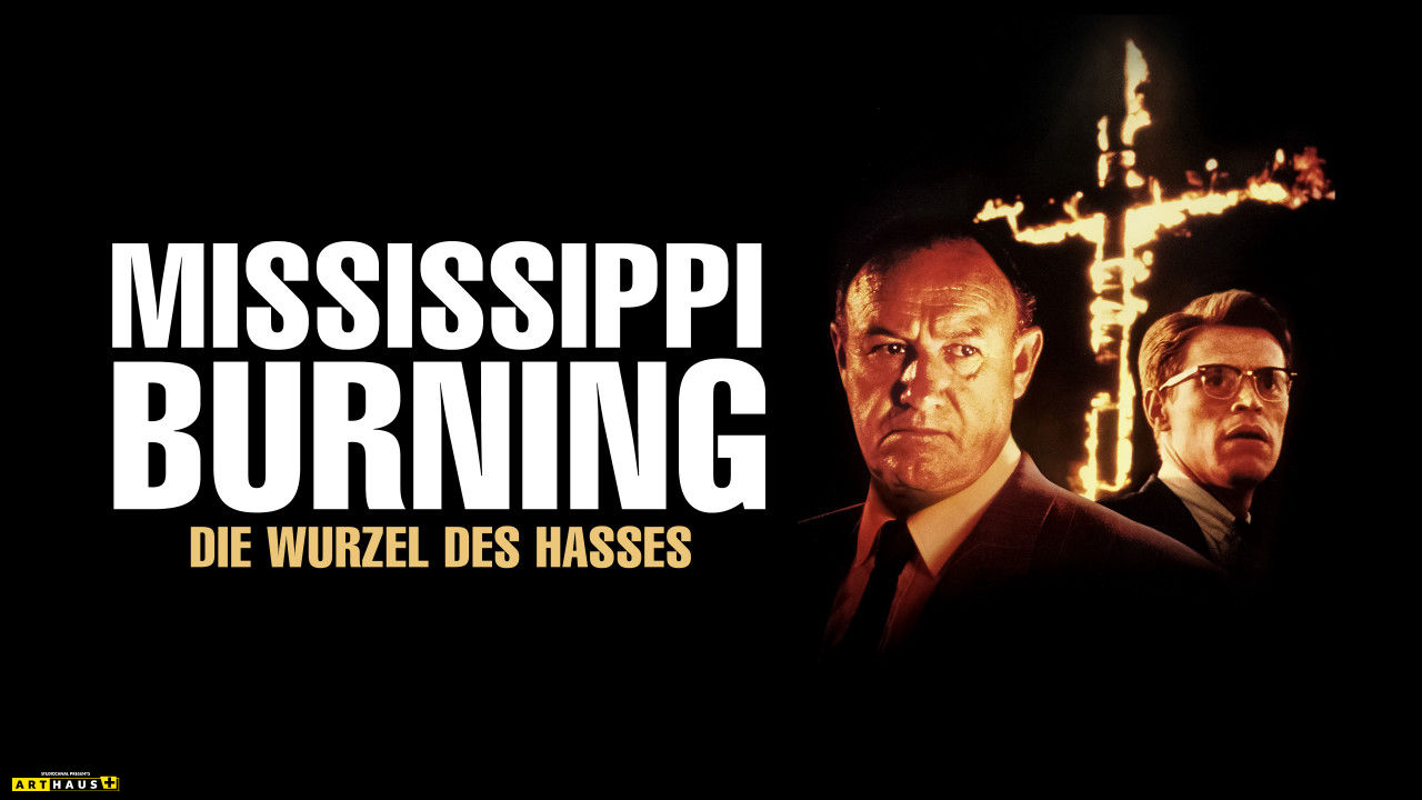 Mississippi Burning - Die Wurzel des Hasses