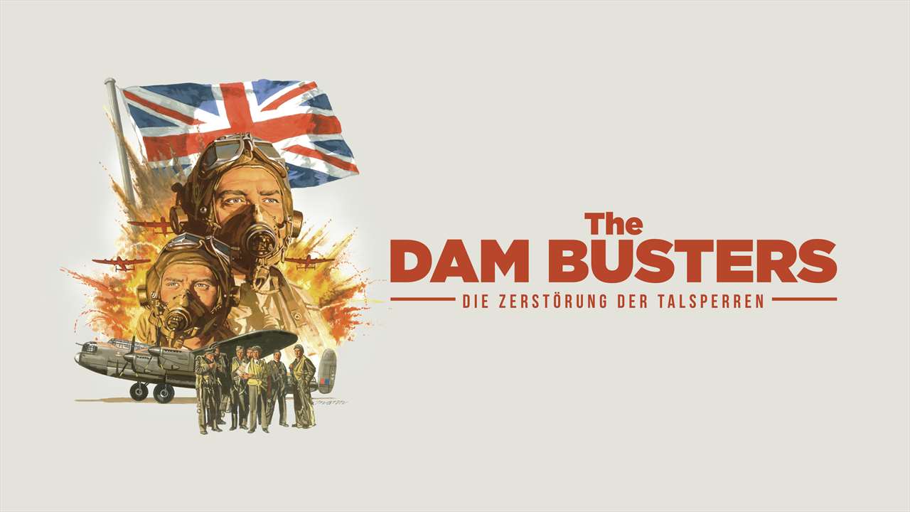 The Dam Busters - Die Zerstörung der Talsperren