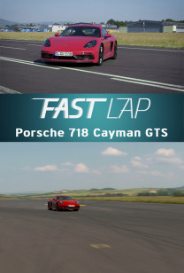 Fast Lap - Porsche 718 Cayman GTS