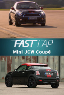 Fast Lap - Mini JCW Coupé