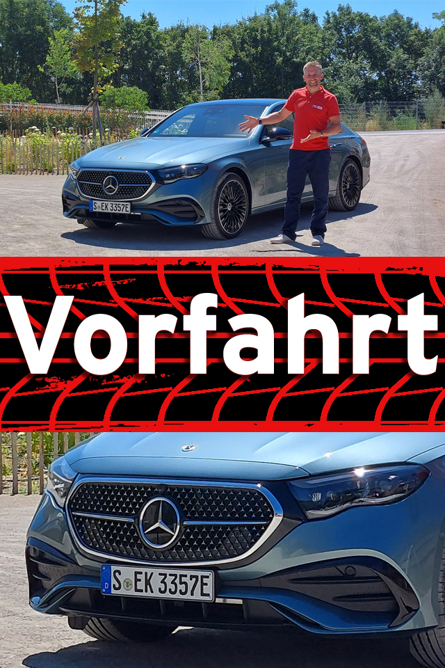 Vorfahrt - Mercedes-Benz E-Klasse