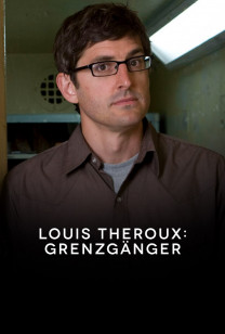 Louis Theroux: Grenzgänger - Recht Und Unordnung