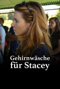 Gehirnwäsche für Stacey - S1