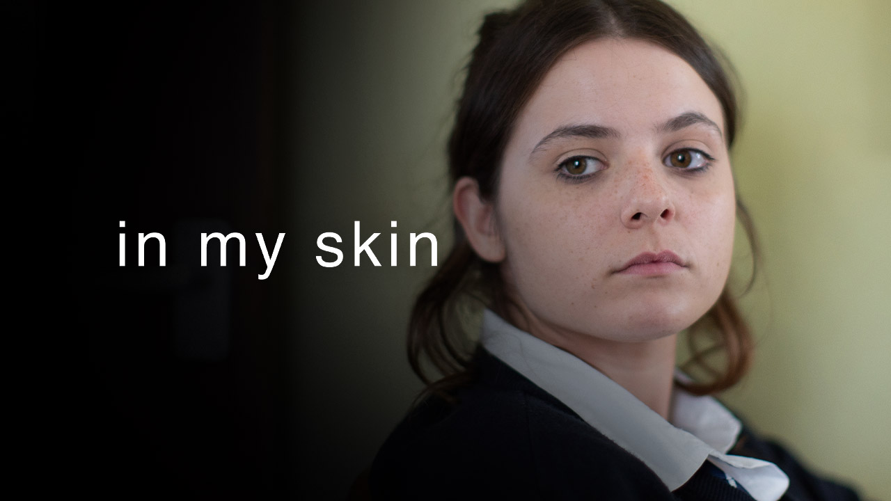 In My Skin - S1