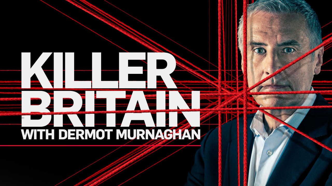 Marea Britanie ucigașă cu Dermott Murnaghan