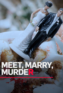 Meet, Marry, Murder