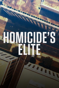 Homicide's Elite