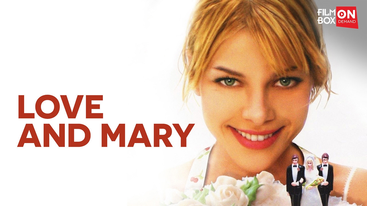 Dragostea Şi Mary