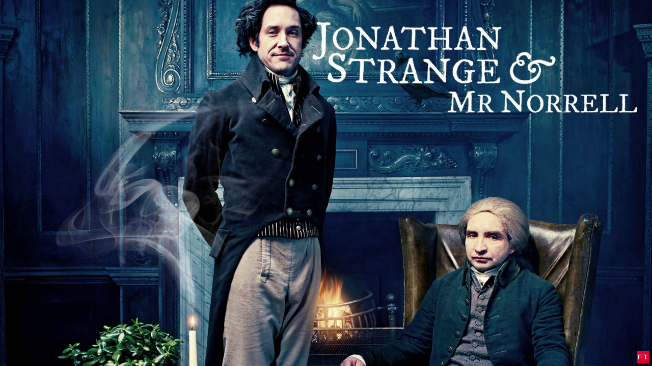 Jonathan Strange & Mr. Norrell