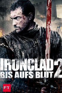 Ironclad 2 - Bis aufs Blut