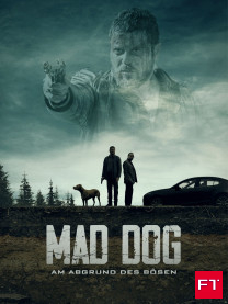 Mad Dog - Am Abgrund des Bösen