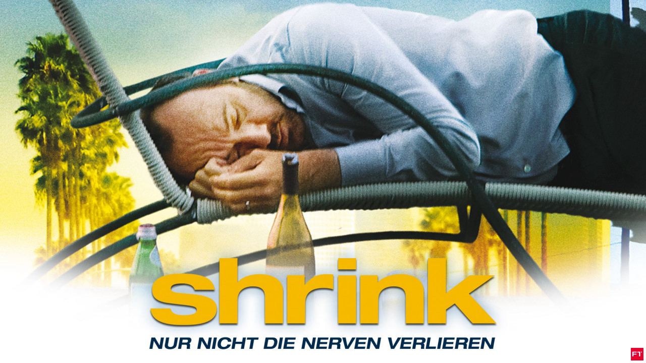 Shrink - Nur nicht die Nerven verlieren