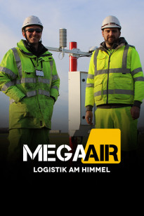 Mega Air – Logistik Am Himmel - Staffel 1 - Folge 4
