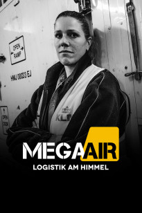 Mega Air – Logistik Am Himmel - Staffel 1 - Folge 8