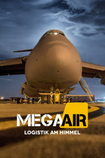 Mega Air – Logistik Am Himmel