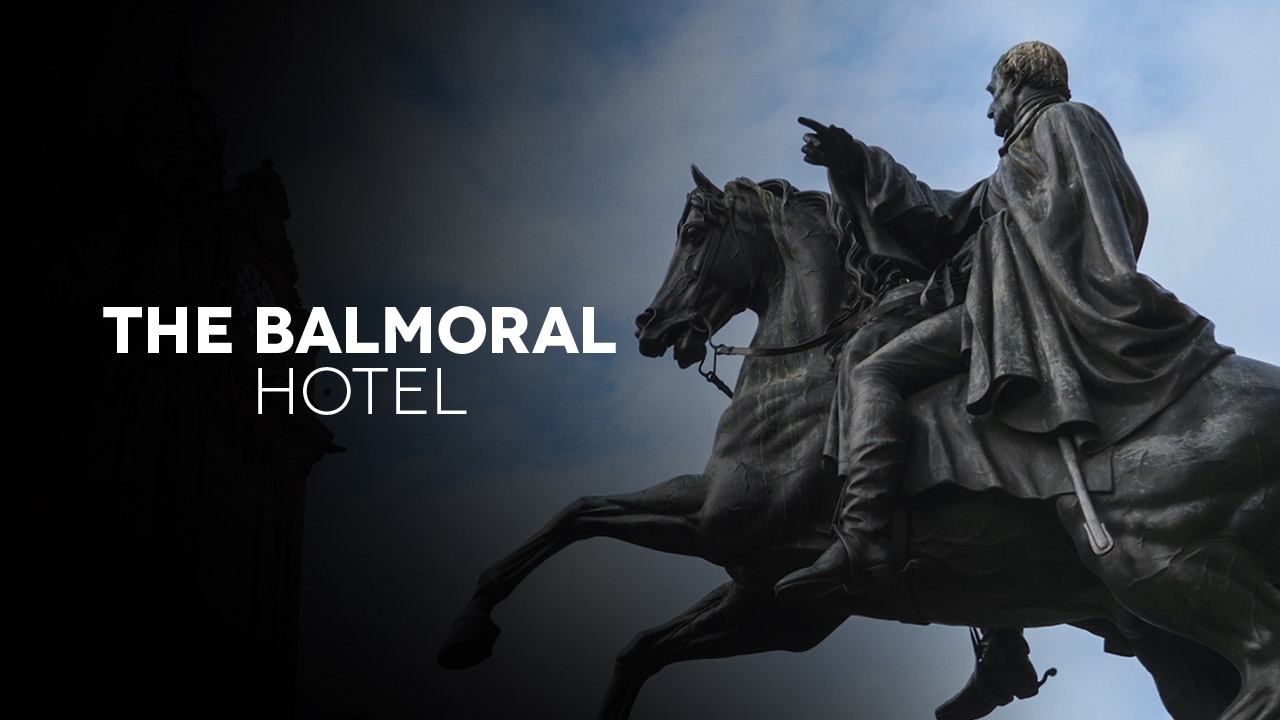 The Balmoral Hotel: An Extraordinary Year - S1