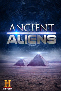 Ancient Aliens: The Ultimate Evidence