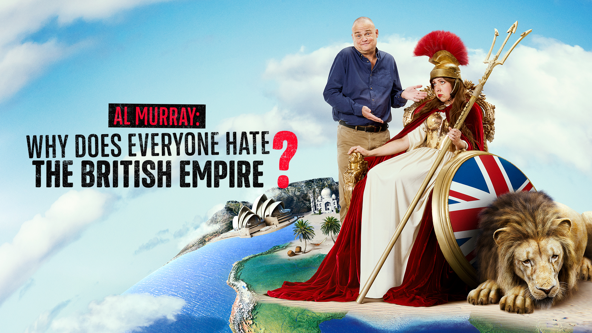 Al Murray: Why Does Everyone Hate The British Empire?