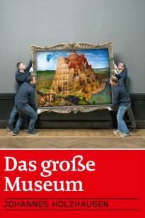 Das große Museum